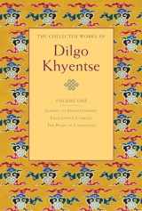 9781590305928-1590305922-The Collected Works of Dilgo Khyentse, Vol. 1: Journey to Enlightenment; Enlightened Courage; The Heart of Compassion