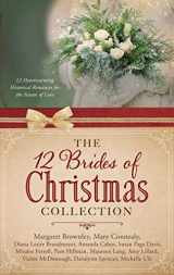 9781630584894-1630584894-The 12 Brides of Christmas Collection: 12 Heartwarming Historical Romances for the Season of Love