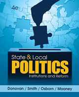 9781285441405-1285441400-State and Local Politics: Institutions and Reform