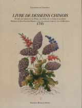 9782903824778-2903824770-Livre de desseins chinois: Modèles de Jean-Antoine Fraisse pour les manufactures du duc de Bourbon (1735)
