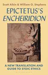 9781350009516-1350009512-Epictetus’s 'Encheiridion': A New Translation and Guide to Stoic Ethics