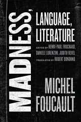 9780226774831-022677483X-Madness, Language, Literature (The Chicago Foucault Project)