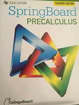 9781457301339-1457301334-Springboard Precalculus, Teacher Edition, Texas Edition, 9781457301339, 1457301334