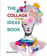 9781781575277-1781575274-The Collage Ideas Book