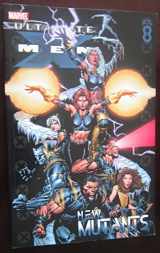 9780785111610-0785111611-Ultimate X-Men Vol. 8: New Mutants (Ultimate X-men, 8)