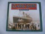 9780760302552-0760302553-Classic Ships: Romance and Reality