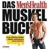 9783517086514-3517086517-Das Men's Health Muskelbuch: In nur 4 Wochen sichtbar schlank, stark und sexy