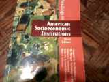 9780536274540-0536274541-Readings in American Socioeconomic Institutions
