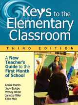9781412963695-1412963699-Keys to the Elementary Classroom: A New Teacher′s Guide to the First Month of School