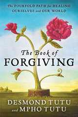 9780062203571-0062203576-The Book of Forgiving: The Fourfold Path for Healing Ourselves and Our World