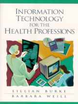 9780130831996-0130831999-Information Technology for the Health Professions