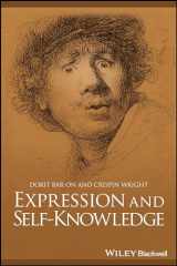 9781118908471-1118908473-Expression and Self-Knowledge (Great Debates in Philosophy)