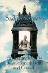9780981940908-0981940900-Saddarsanam and An Inquiry into the Revelation of Truth and Oneself