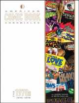 9781605490564-1605490563-American Comic Book Chronicles: The 1970s (AMERICAN COMIC BOOK CHRONICLES HC)