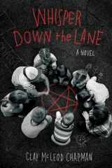 9781683692331-1683692330-Whisper Down the Lane : A Novel