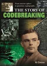 9781784285449-1784285447-The Story of Codebreaking