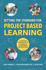 9781416620334-1416620338-Setting the Standard for Project Based Learning