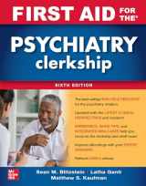 9781264257843-1264257848-First Aid for the Psychiatry Clerkship, Sixth Edition