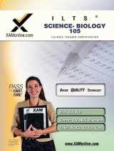 9781581979787-1581979789-ILTS Science-Biology 105 Teacher Certification Test Prep Study Guide: Biology 105