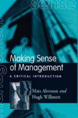 9780803983885-0803983883-Making Sense of Management: A Critical Introduction