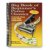 9781635611052-1635611059-Big Book of Beginner's Piano Classics: 83 Favorite Pieces in Easy Piano Arrangements (Book & Downloadable MP3) (Dover Music for Piano)