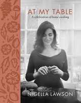 9781250154286-1250154286-At My Table: A Celebration of Home Cooking