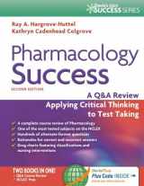 9780803639058-0803639058-Pharmacology Success: A Q&A Review Applying Critical Thinking to Test Taking ( Second Edition ) (Davis's Q&a Success)