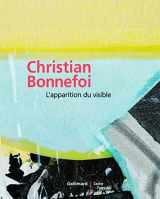 9782070122899-2070122891-Christian Bonnefoi: L'apparition du visible (French Edition)