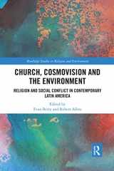 9780367589042-0367589044-Church, Cosmovision and the Environment: Religion and Social Conflict in Contemporary Latin America (Routledge Studies in Religion and Environment)