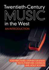 9781108481984-1108481981-Twentieth-Century Music in the West: An Introduction