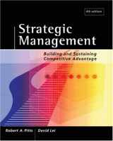 9780324226218-0324226217-Strategic Management: Building and Sustaining Competitive Advantage