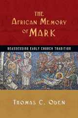 9780830839339-083083933X-The African Memory of Mark: Reassessing Early Church Tradition (Early African Christianity Set)