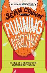 9780957449749-0957449747-Running Britain: The final leg of the world's first length of Britain triathlon