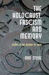 9781349440184-1349440183-The Holocaust, Fascism and Memory: Essays in the History of Ideas