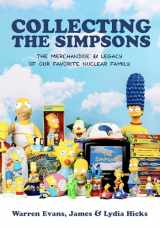 9781684810536-1684810531-Collecting The Simpsons: The Merchandise and Legacy of our Favorite Nuclear Family (For Simpsons Lovers, Simpsons Merchandise, History and Criticism)