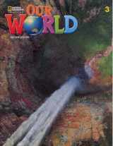 9780357373545-0357373545-Our World 3: Student's Book with Online Practice and Student’s eBook
