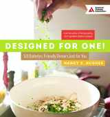 9781580406734-1580406734-Designed for One: 120 Diabetes-Friendly Dishes Just for You