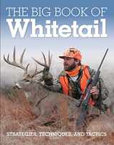 9780760343739-076034373X-The Big Book of Whitetail: Strategies, Techniques, and Tactics