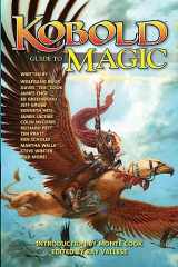 9781936781287-193678128X-Kobold Guide to Magic (Kobold Guides)