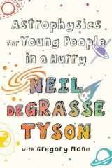 9780393356502-0393356507-Astrophysics for Young People in a Hurry
