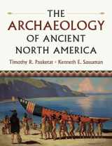 9780521746274-0521746272-The Archaeology of Ancient North America