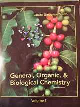 9780077775711-0077775716-General, Organic, & Biological Chemistry Volume 1