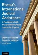 9780199812714-0199812713-Ristau's International Judicial Assistance: A Practitioner's Guide to International Civil and Commercial Litigation