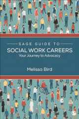 9781544324715-1544324715-SAGE Guide to Social Work Careers: Your Journey to Advocacy