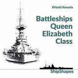 9788366549364-8366549364-Battleships Queen Elizabeth Class (ShipShapes)