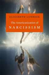 9780674724860-0674724860-The Americanization of Narcissism