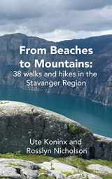 9788230333723-8230333726-From Beaches to Mountains: 38 walks and hikes in the Stavanger Region