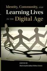 9781107507272-1107507278-Identity, Community, and Learning Lives in the Digital Age