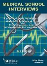 9781905812059-1905812051-Medical School Interviews: a Practical Guide to Help You Get That Place at Medical School - Over 150 Questions Analysed. Includes Mini-multi Interviews