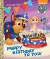 9780553522778-0553522779-Puppy Birthday to You! (Paw Patrol) (Little Golden Book)